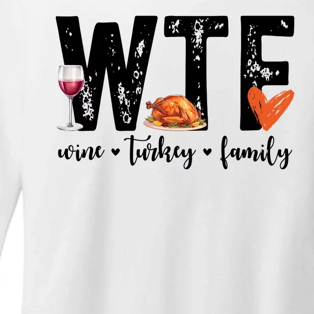 Wtf Wine Turkey Family Thanksgiving Funny Womens CVC Long Sleeve Shirt