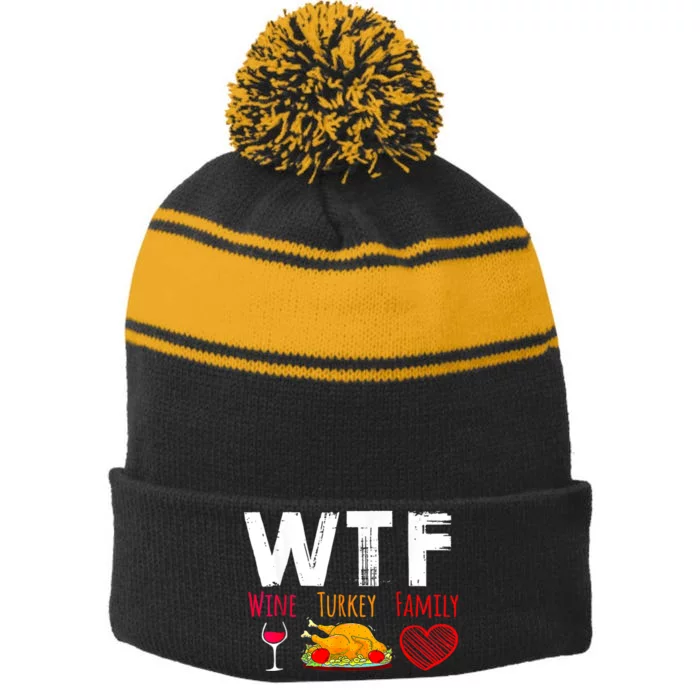 Wtf Wine Turkey Family Shirts Funny Thanksgiving Day Stripe Pom Pom Beanie