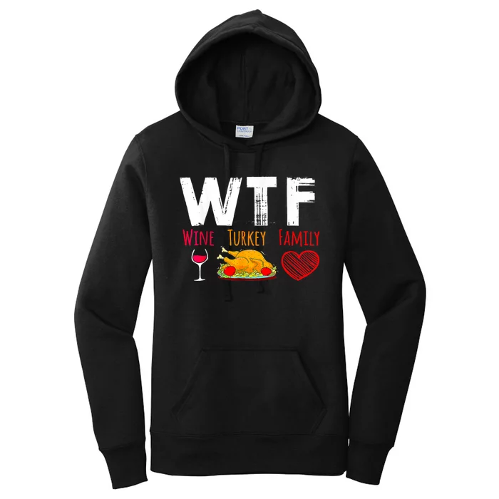 Wtf Wine Turkey Family Shirts Funny Thanksgiving Day Women's Pullover Hoodie