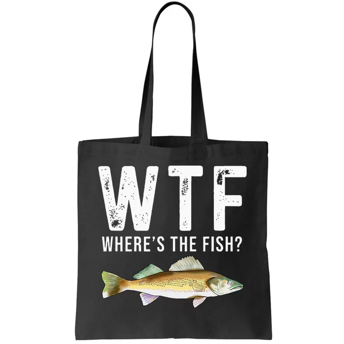 WTF Wheres The Fish Walleye Pike Funny Fishing Gifts Tote Bag