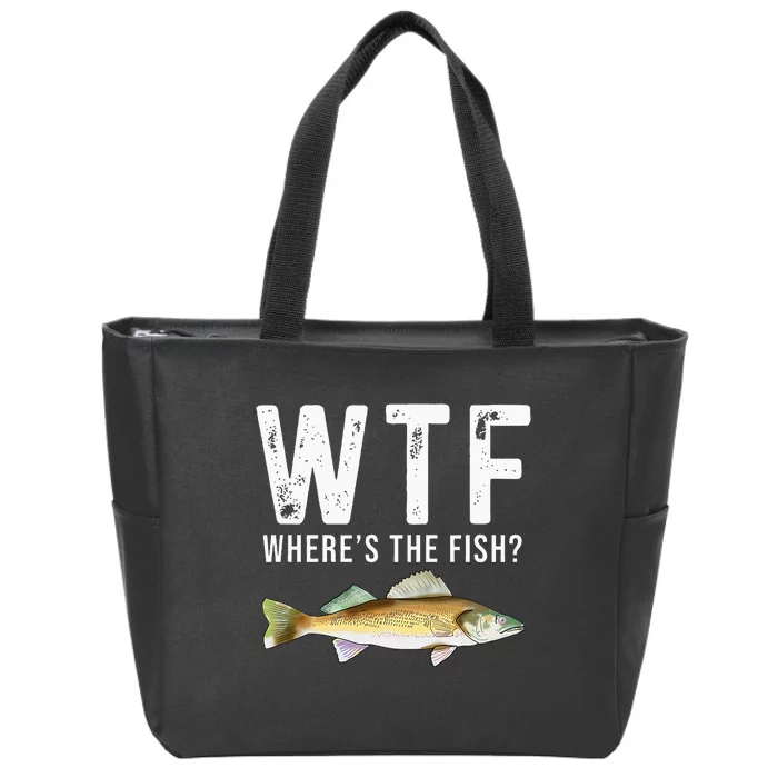 WTF Wheres The Fish Walleye Pike Funny Fishing Gifts Zip Tote Bag