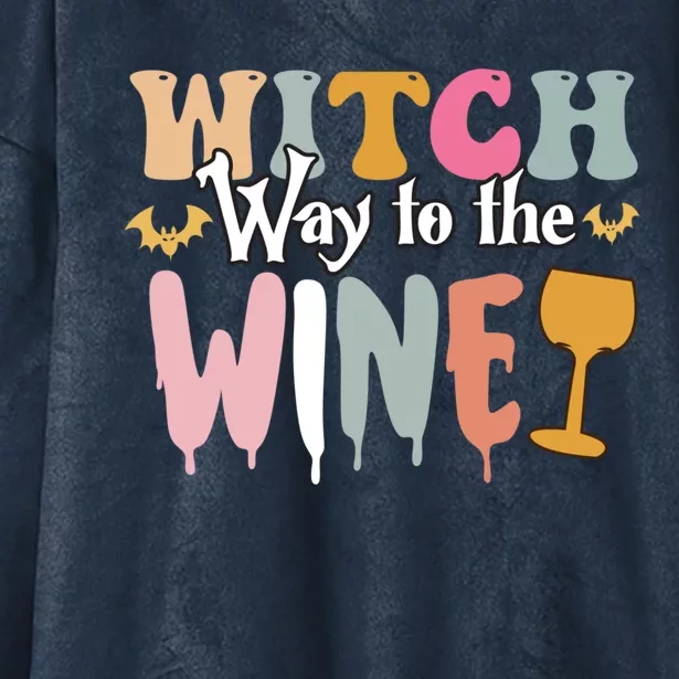 Witch Way To The Wine Funny Halloween Party Design Cool Gift Hooded Wearable Blanket