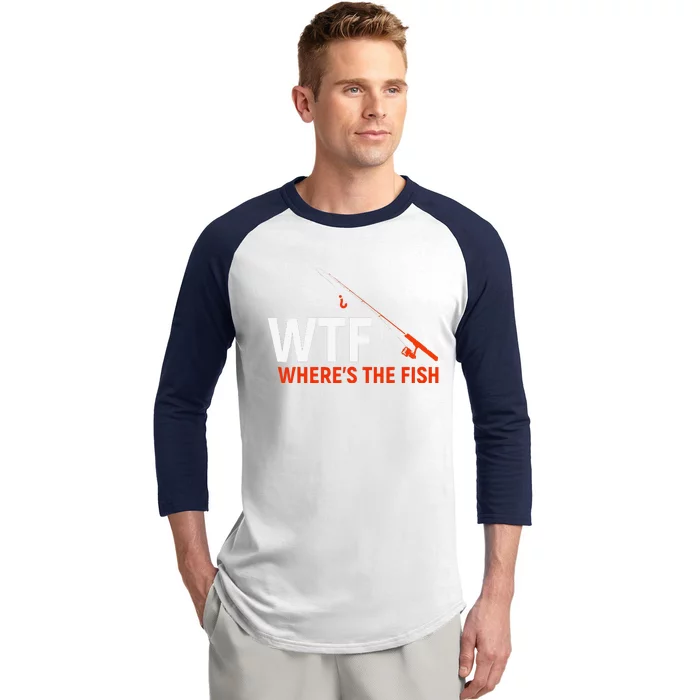 WTF Wheres The Fish Funny Fishing Dad Gift Baseball Sleeve Shirt