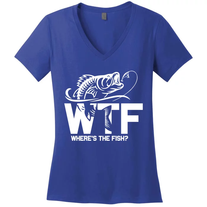 Wtf WhereS The Fish Funny Fishing Lover Gift Funny Gift Women's V-Neck T-Shirt