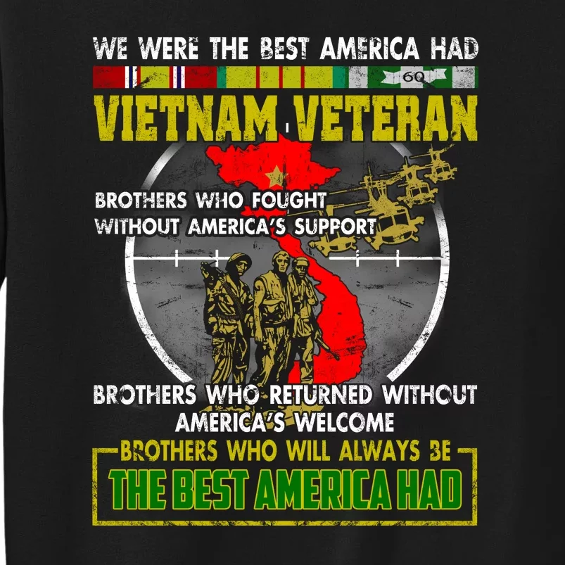 We Were The Best America Had Vietnam Veteran Brothers Sweatshirt ...