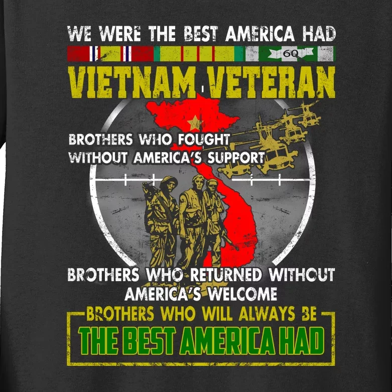 We Were The Best America Had Vietnam Veteran Brothers Kids Long Sleeve Shirt