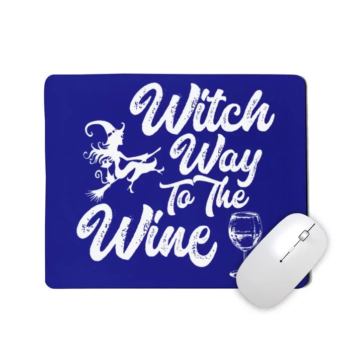 Witch Way To The Wine Funny Halloween Wine Lovers Witch Pun Mousepad