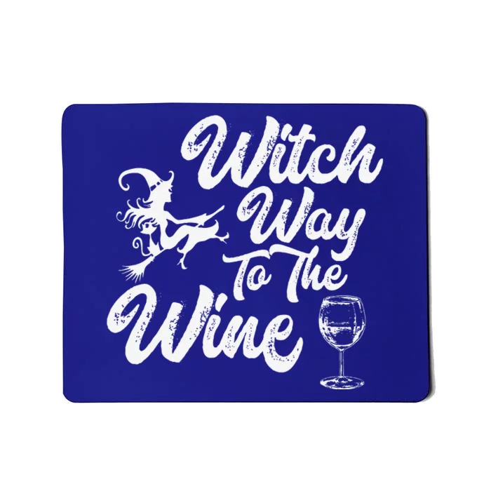 Witch Way To The Wine Funny Halloween Wine Lovers Witch Pun Mousepad