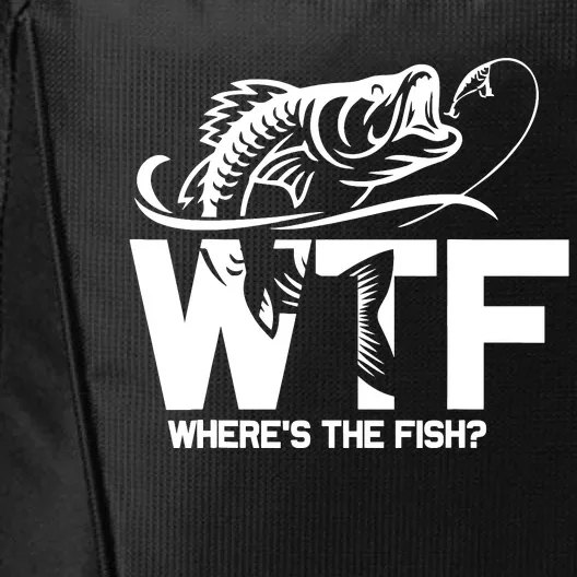 Wtf WhereS The Fish Funny Fishing Lover Gift City Backpack