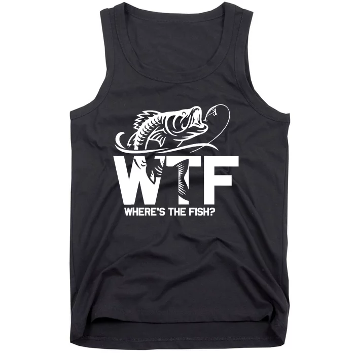 Wtf WhereS The Fish Funny Fishing Lover Gift Tank Top