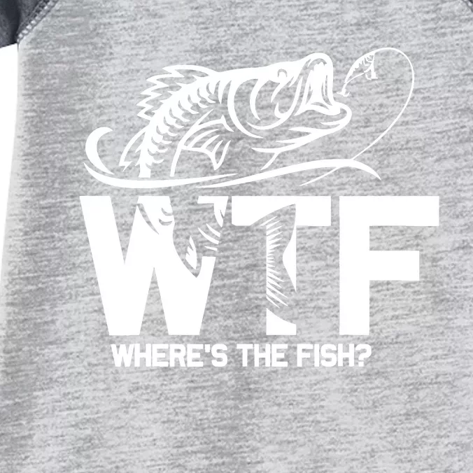 Wtf WhereS The Fish Funny Fishing Lover Gift Infant Baby Jersey Bodysuit