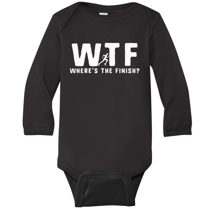 WTF Where's The Finish Funny Running Baby Long Sleeve Bodysuit