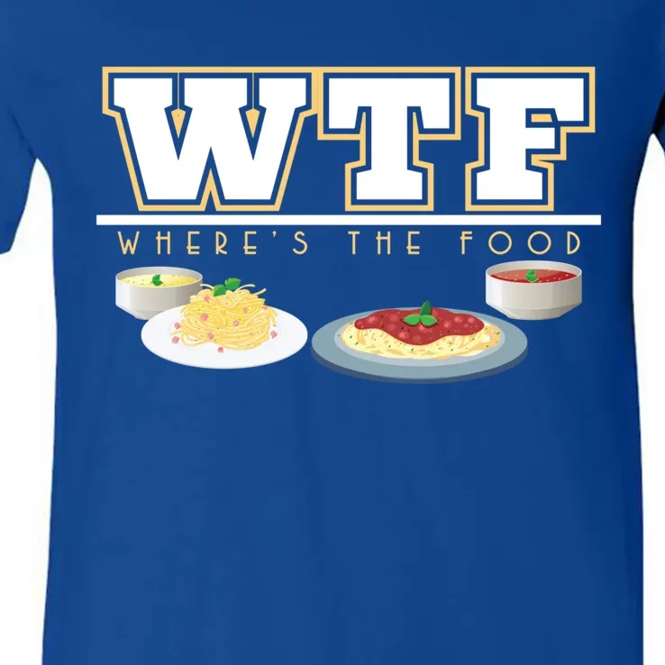 Wtf Wheres The Food Italian Pasta Spaghetti Lover Great Gift V-Neck T-Shirt