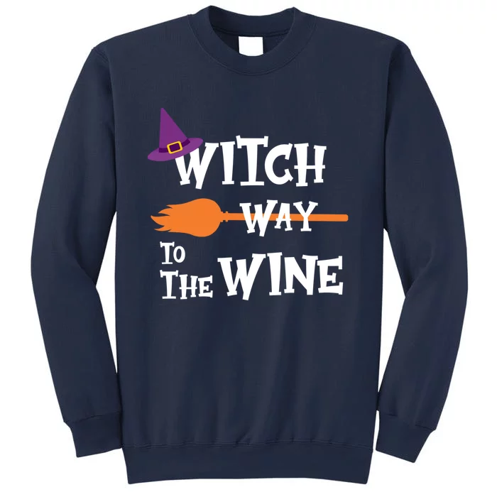 Witch Way To The Wine Funny Halloween Drinking Top Sweatshirt