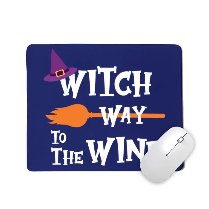 Witch Way To The Wine Funny Halloween Drinking Top Mousepad