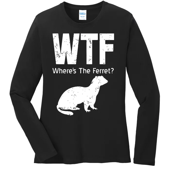 WTF Wheres The Ferret Funny Ferret Ladies Long Sleeve Shirt