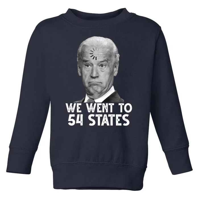 We Went To 54 States Joe Biden Loading Anti Biden Funny Toddler Sweatshirt