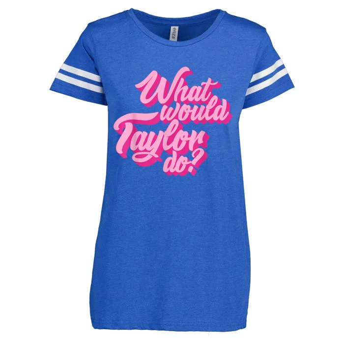 What Would Taylor Do? Pink Taylor First Name Funny Gift Enza Ladies Jersey Football T-Shirt