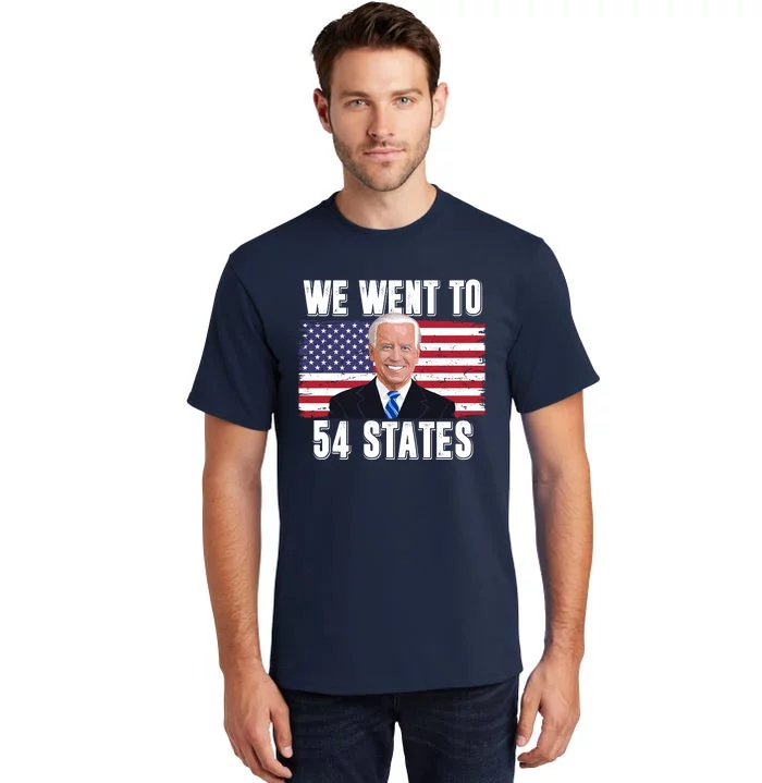 We Went To 54 States USA Flag Joe Biden Funny Tall T-Shirt