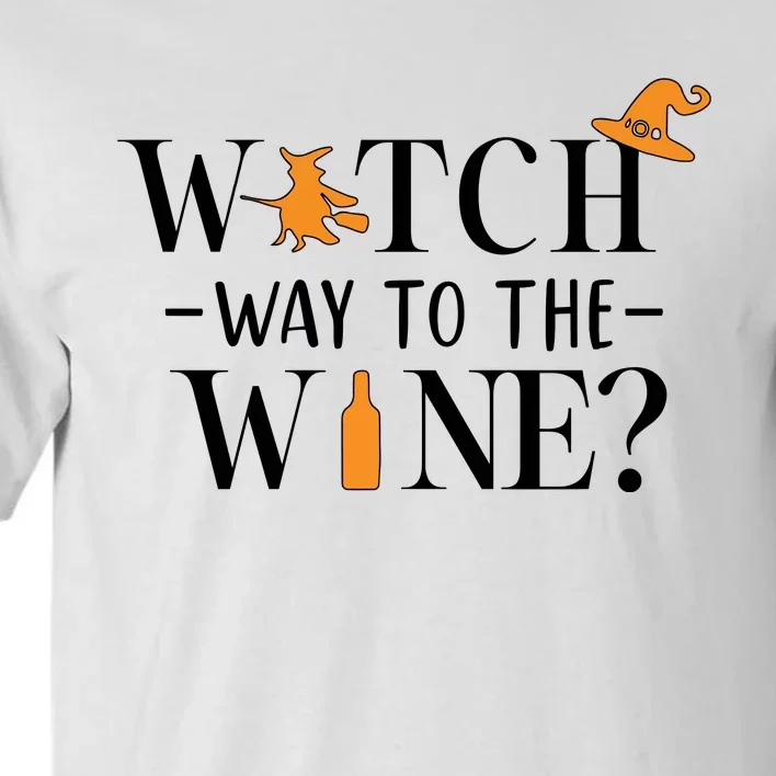 Witch Way To The Wine Halloween Tall T-Shirt