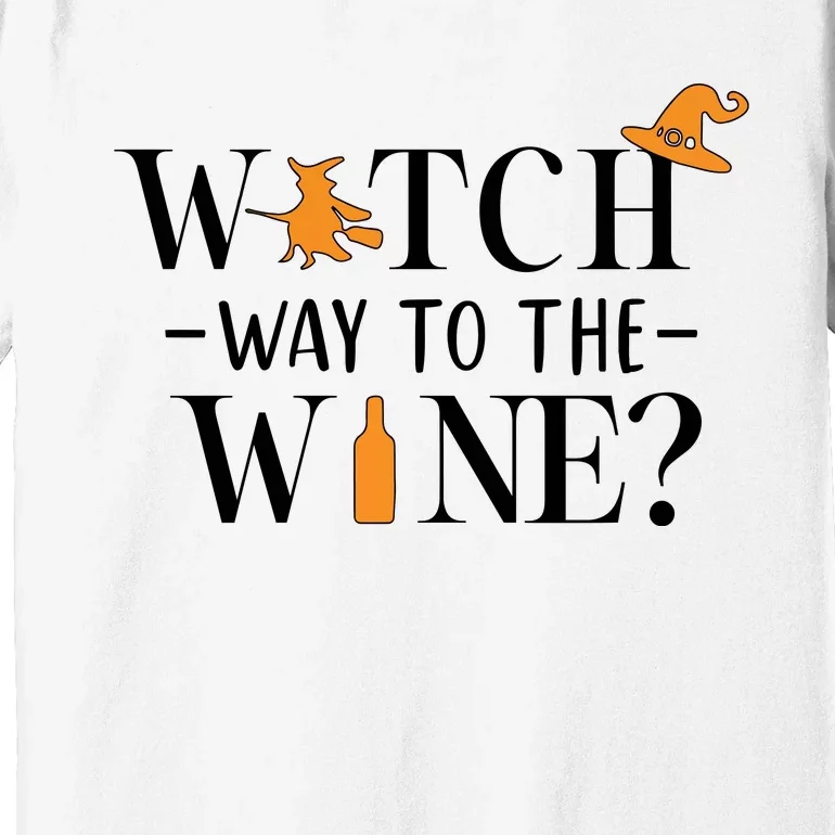 Witch Way To The Wine Halloween Premium T-Shirt