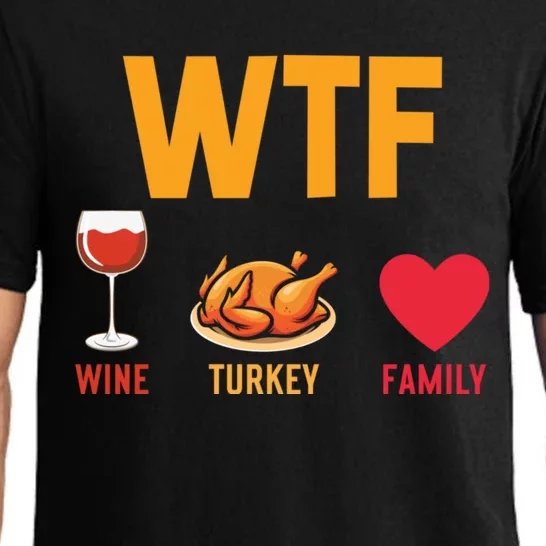 WTF Wine Turkey Family Shirt Funny Thanksgiving Day Pajama Set