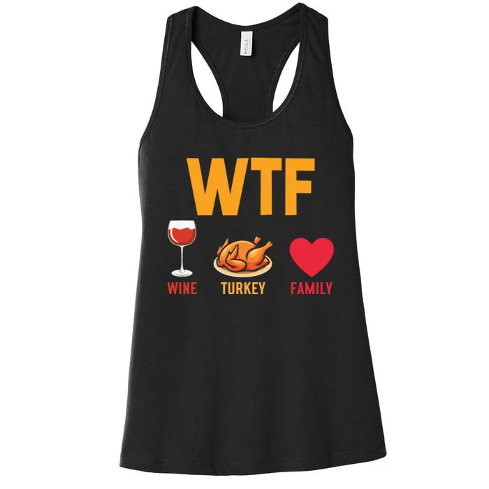 WTF Wine Turkey Family Shirt Funny Thanksgiving Day Women's Racerback Tank