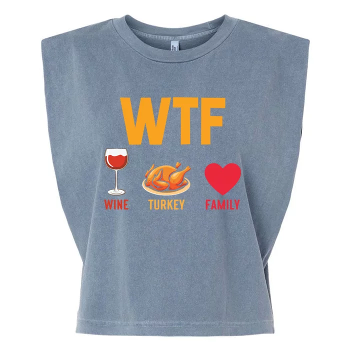 WTF Wine Turkey Family Shirt Funny Thanksgiving Day Garment-Dyed Women's Muscle Tee