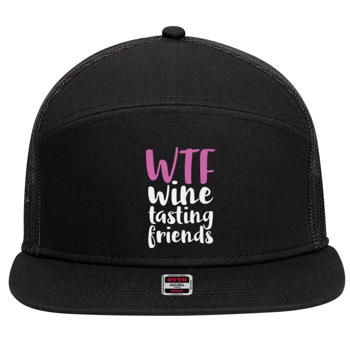 WTF Wine Tasting Friends Drinking 7 Panel Mesh Trucker Snapback Hat