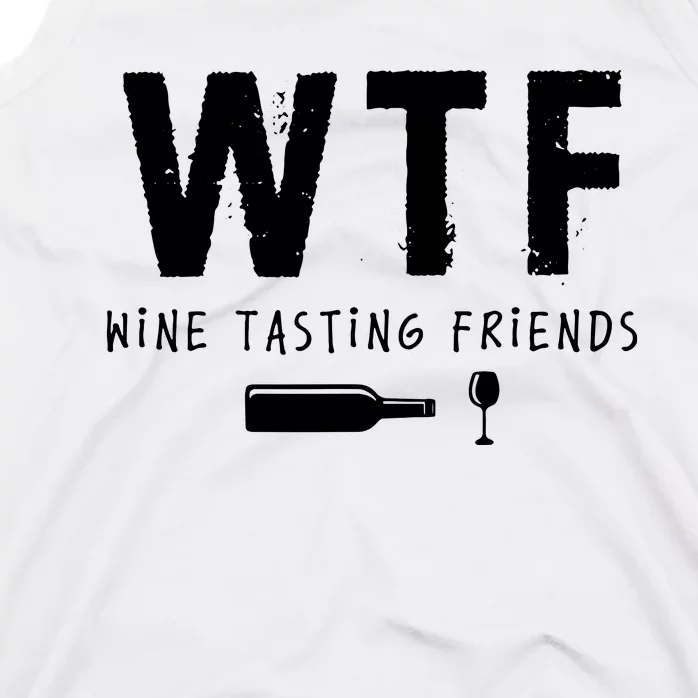 WTF Wine Tasting Friends Funny Wine Lovers Tank Top