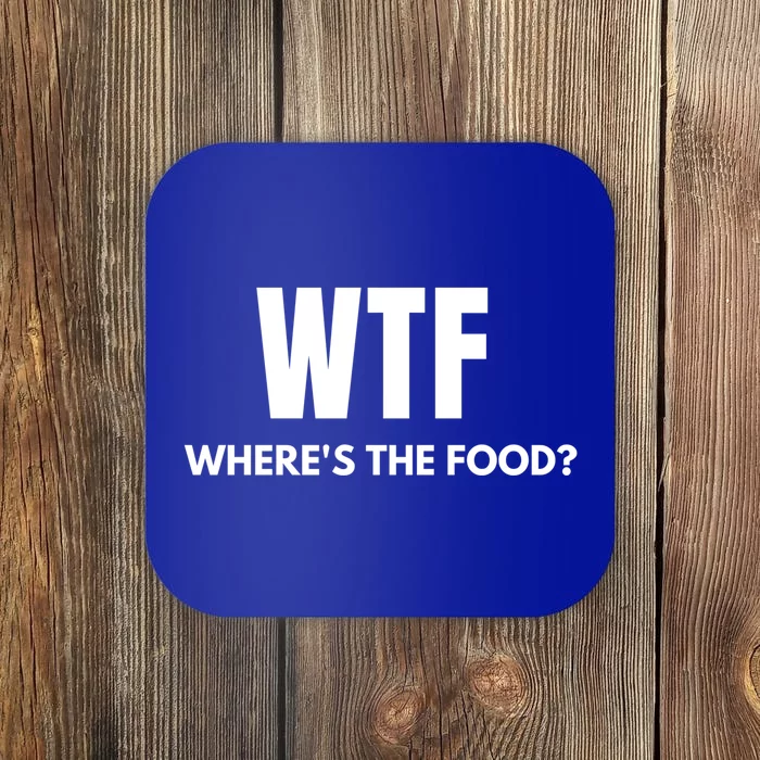 Wtf Wheres The Food? Christmas Clothing Cool Gift Coaster