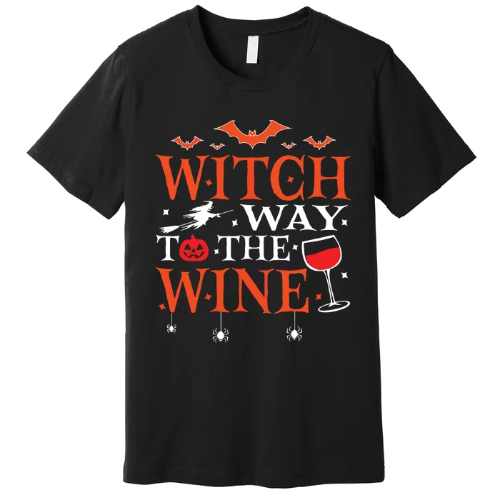 Witch Way To The Wine Drinking Halloween Funny Premium T-Shirt