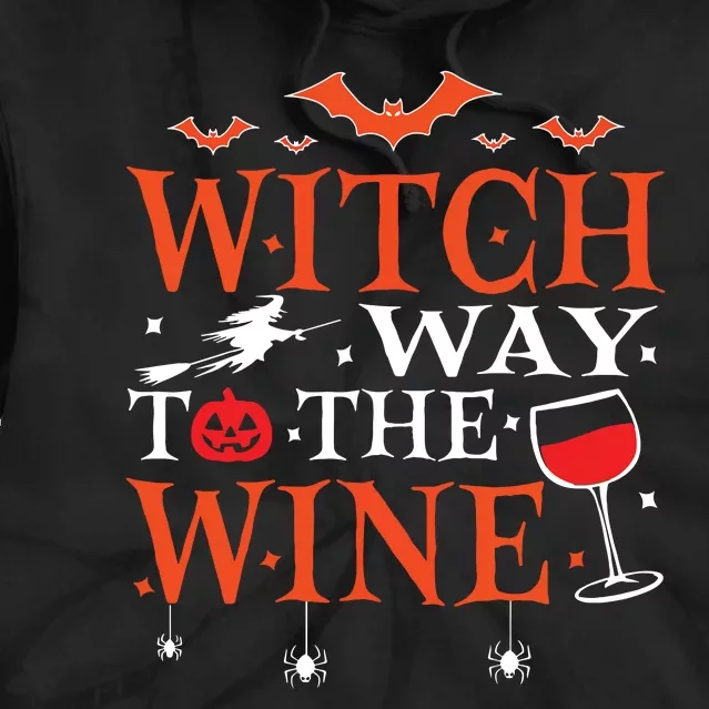 Witch Way To The Wine Drinking Halloween Funny Tie Dye Hoodie