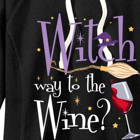 Witch Way To The Wine Halloween Ing For Wiccan Witches Gift Women's Fleece Hoodie