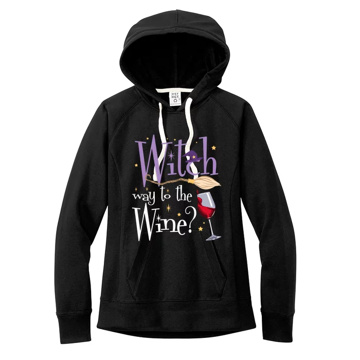 Witch Way To The Wine Halloween Ing For Wiccan Witches Gift Women's Fleece Hoodie