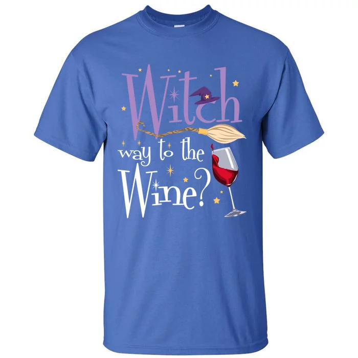 Witch Way To The Wine Halloween Ing For Wiccan Witches Gift Tall T-Shirt