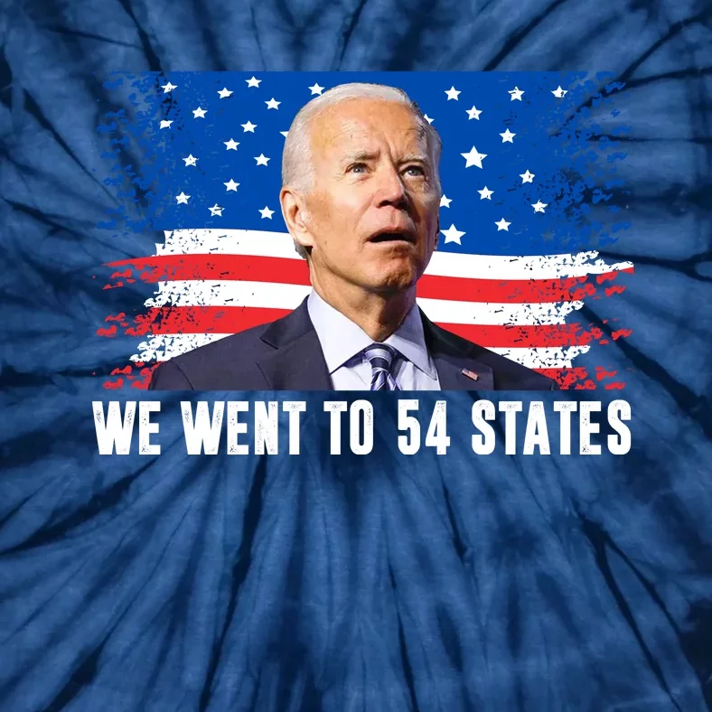 We Went To 54 States Confused Biden Funny Tie-Dye T-Shirt