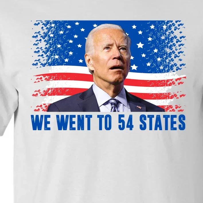 We Went To 54 States Confused Biden Funny Tall T-Shirt