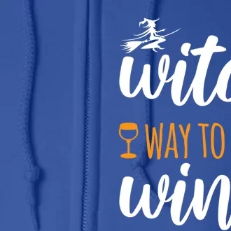 Witch Way To The Wine Halloween Funny Funny Gift Full Zip Hoodie