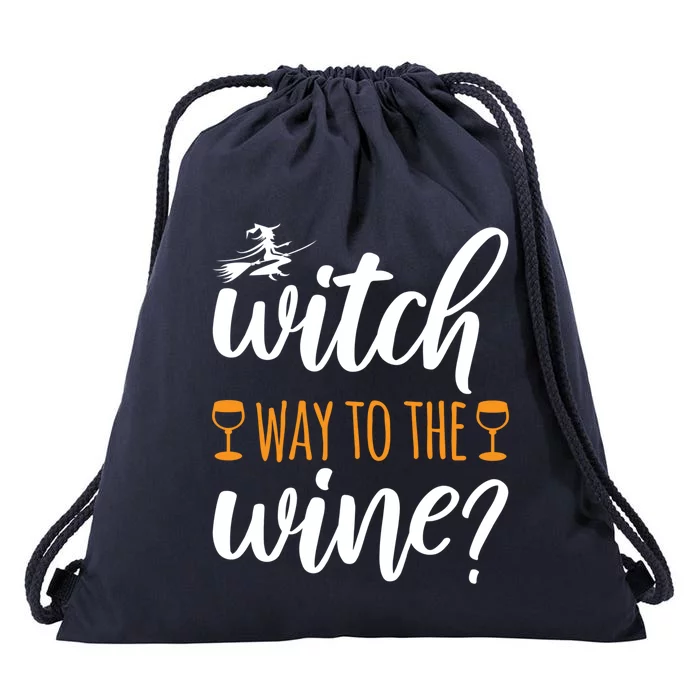 Witch Way To The Wine Halloween Funny Funny Gift Drawstring Bag