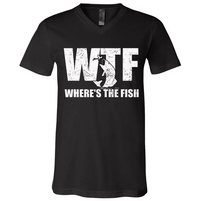 Wtf WhereS The Fish Funny Fishing V-Neck T-Shirt