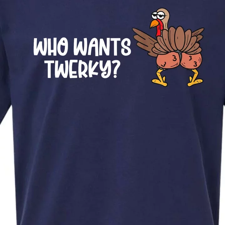 Who Wants Twerky Funny Thanksgiving Sueded Cloud Jersey T-Shirt