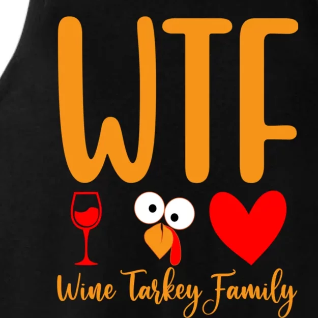 Wtf Wine Turkey Family Funny Thanksgiving Day Ladies Tri-Blend Wicking Tank