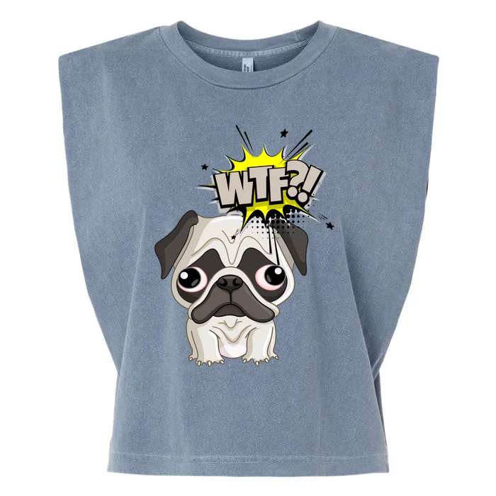 Wtf (Wheres The Food?) Cute Pug Dog Graphic Gift Garment-Dyed Women's Muscle Tee