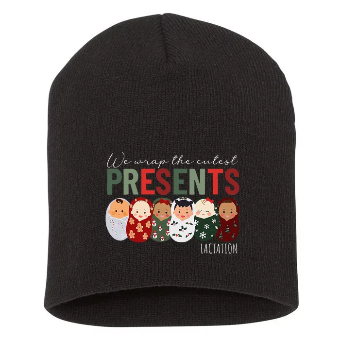 We Wrap The Cutest Presents Lactation Christmas Holiday Short Acrylic Beanie