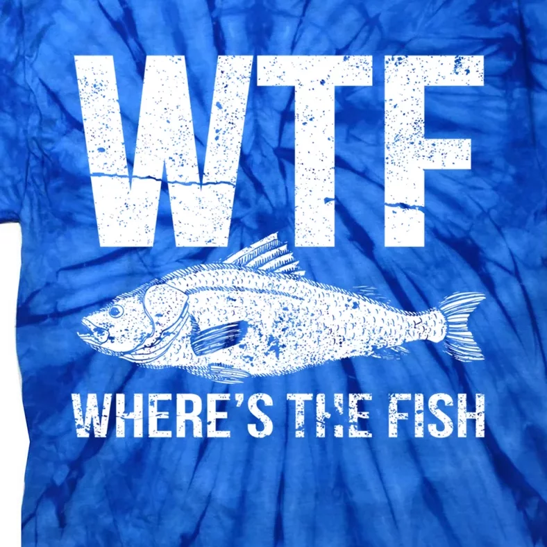 Wtf Wheres The Fish Funny Gift Tie-Dye T-Shirt