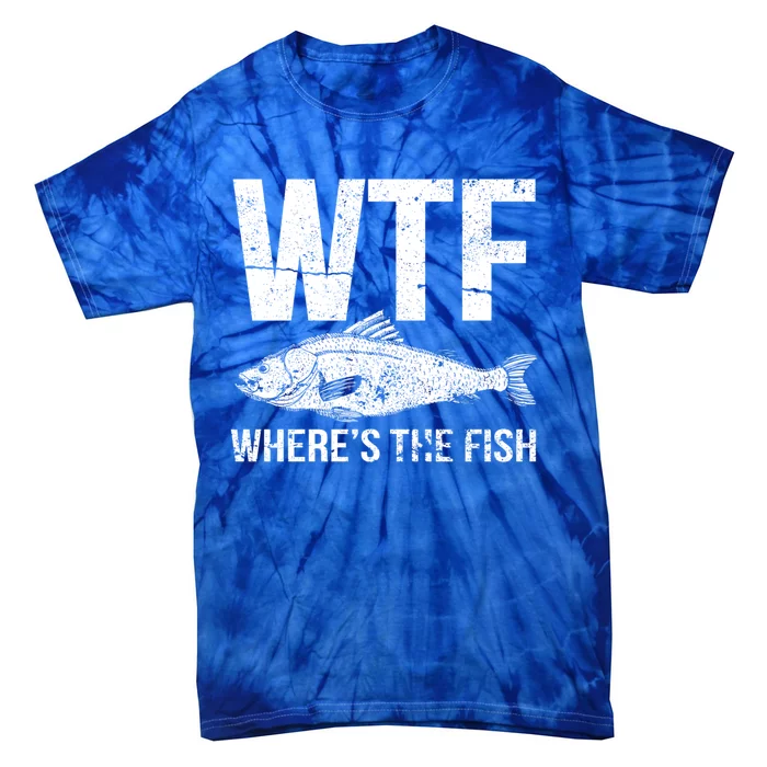 Wtf Wheres The Fish Funny Gift Tie-Dye T-Shirt