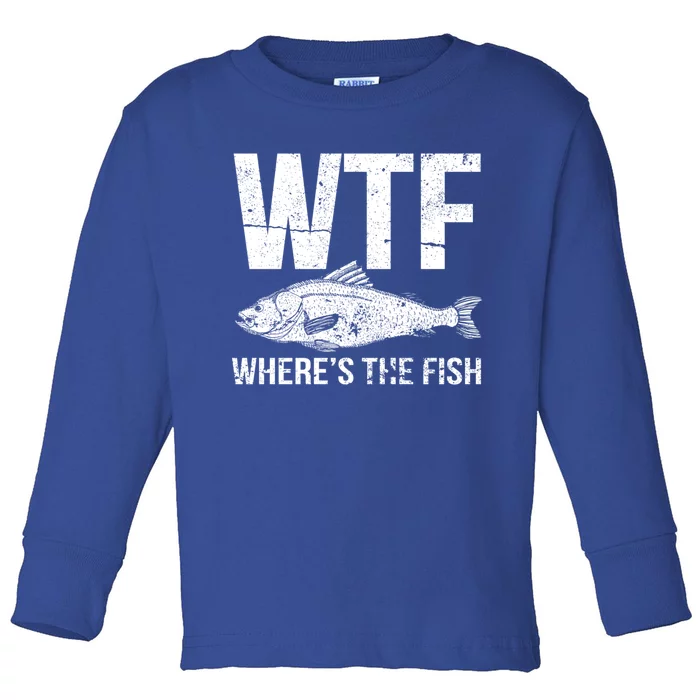 Wtf Wheres The Fish Funny Gift Toddler Long Sleeve Shirt