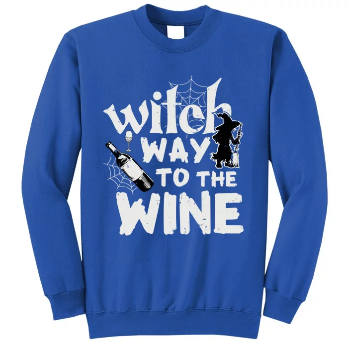 Witch Way To The Wine Great Gift Tall Sweatshirt