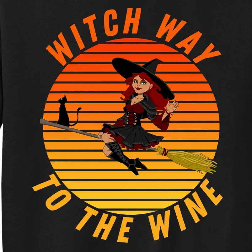 Witch Way To The Wine Halloween Drinking For Wiccan Witches Funny Witch & Wine Sweatshirt